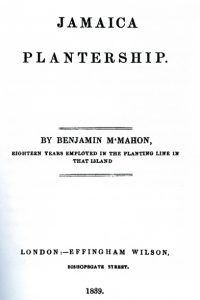 Benjamin McMahon: Jamaica Plantership